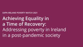 https://eapn.ie/wp-content/uploads/2021/10/POVERTY-WATCH-2021-285x161.jpg