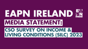 https://eapn.ie/wp-content/uploads/2024/03/EAPN-Ireland-SILC-2023_Web-285x161.png